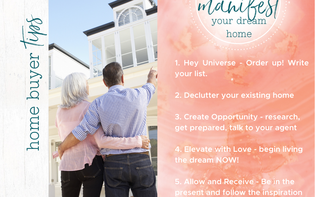 5 powerful actions to manifest your dream home